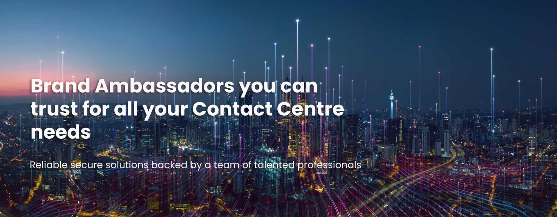 Cityscape with text Brand Ambassadors you can trust for all your contact centre needs
